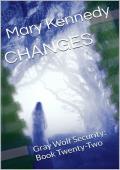 Changes (Gray Wolf Security #22)