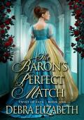 The Baron’s Perfect Match (Twist of Fate #1)