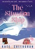 The Situation Ship (Dangerous Harmonies #3)