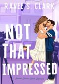 Not that Impressed (Houston Pumas #3)