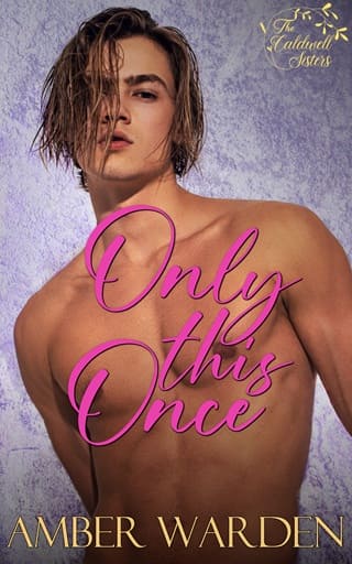 Only This Once (The Caldwell Sisters #1)