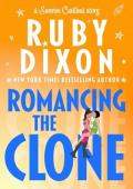 Romancing the Clone (Sunrise Cantina #3)