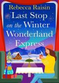 Last Stop on the Winter Wonderland Express