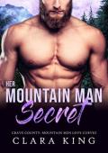 Her Mountain Man Secret (Crave County: Mountain Men Love Curves #6)