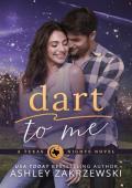 Dart to Me (Texas Nights #2)