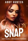 Brandy Snap, Part Two (Suck It Up (Omegaverse) #3)