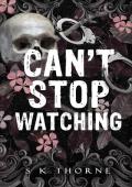 Can’t Stop Watching (Dark Hunters #1)