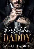 Forbidden Daddy (Broken Boss Daddies #2)