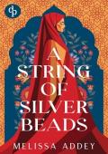 A String of Silver Beads (The Moroccan Empire #1)