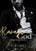 Ravage God (Godless Reign #2)