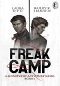 Freak Camp (A Monster By Any Other Name #1)