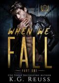 When We Fall, Part One (Mayfair University #5)