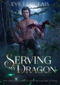 Serving my Dragon (The Dragocracy Chronicles #2)