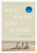 We’ll Always Have Summer (Summer I Turned Pretty #3)