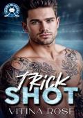 Trick Shot (Miami Blazers #1)
