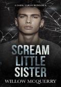 Scream Little Sister (Little Sister #1)