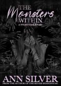 The Monsters Within (Silver Shadows: Nyght Nymphs Duet)