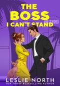 The Boss I Can’t Stand (The Lockhart Brothers #2)