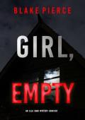 Girl, Empty (Ella Dark #27)