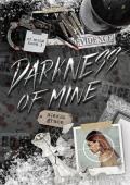 Darkness of Mine (Of Mine #3)