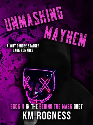 Unmasking Mayhem (Behind the Mask Duet #2)