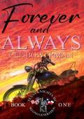 Forever and Always (Texas Knights MC: 2nd Gen #1)