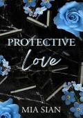 Protective Love (The King #1)
