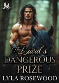The Laird’s Dangerous Prize (The Highland Sisters’ Secret Desires #1)