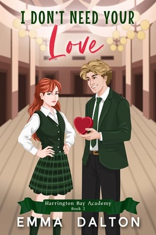 I Don’t Need Your Love (Harrington Bay Academy #2)