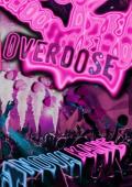 Overdose (Rave To Ruin Duet #1)