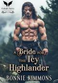 A Bride for the Icy Highlander (The Highland’s Lawson Sisters #3)
