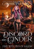 Discord and Cinder (Fire Witches of Salem #7)