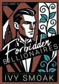 Forbidden Billionaires. Vol. 6