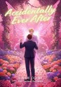 Accidentally Ever After (Wings & Whispers #1)
