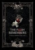 The Flesh Remembers