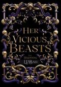 Her Vicious Beasts: The Beginning (Her Vicious Beasts)