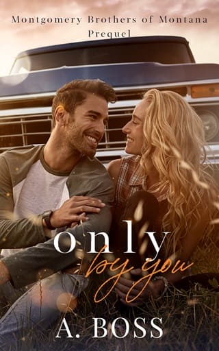 Only by You: Prequel (Montgomery Brothers of Montana #0.5)