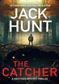 The Catcher (High Peaks Murder, Mystery and Crime Thrillers #5)