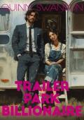 Trailer Park Billionaire (Distinguished Billionaires #3)