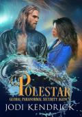Polestar (The Global Paranormal Security Agency #3)