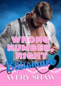 Wrong Number, Right Billionaire (Wrong Number, Right Guy #7)