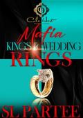 Mafia Kings & Wedding Rings