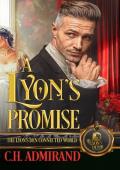 A Lyon’s Promise (The Lyon’s Den)