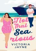Not that Sea-Rious