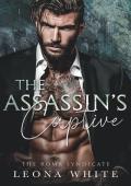 The Assassin’s Captive (The Roma Syndicate #5)
