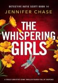 The Whispering Girls (Detective Katie Scott #14)