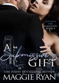 A Submissive’s Gift (Designed for Submission #4)