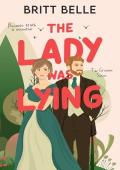 The Lady Was Lying (Greydon #3)