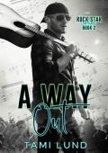 A Way Out (Rock Star #2)