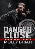 Danger Close (Mourningkill #3)